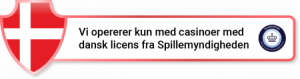 casinoer med dansk licens