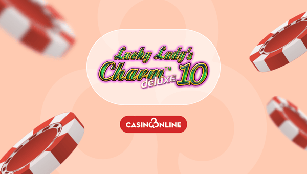 100% Deposit Match Bonus til Lucky Lady’s Charm Deluxe 10