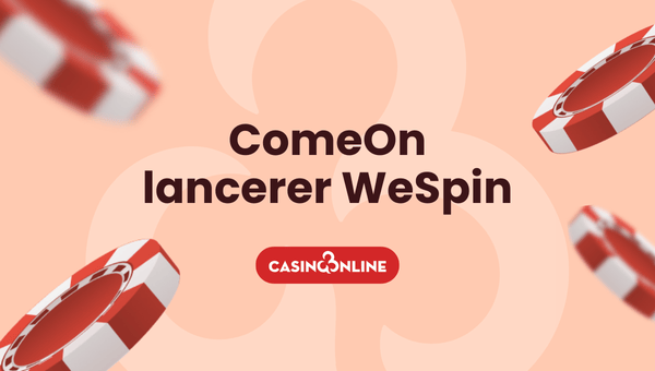 ComeOn lancerer WeSpin på deres danske casino