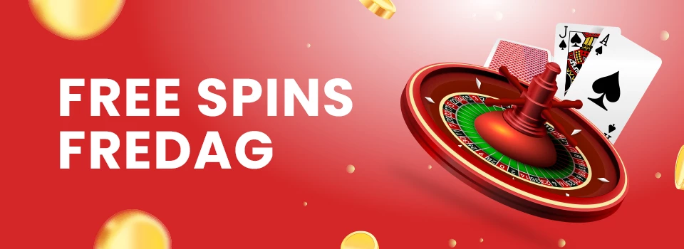 free spins fredag roulette hjul og es