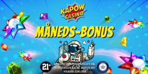 Månedsbonus Kapow Casino 2025