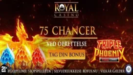 Royal Casinos nye velkomstbonus: Gratis chancer til Triple Phoenix Power Combo