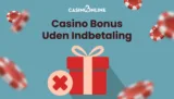 casino bonus uden indbetaling