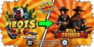 Kapow Casino Danmark Pirots 3 og Wild Trigger casino spilleautomater