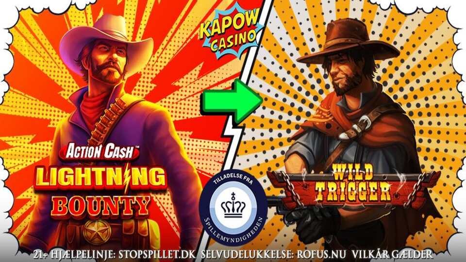 Action Cash Lightning Bounty og Wild Trigger hos Kapow Casino