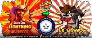 Action Cash Lightning Bounty og Le Cowboy hos Kapow Banner