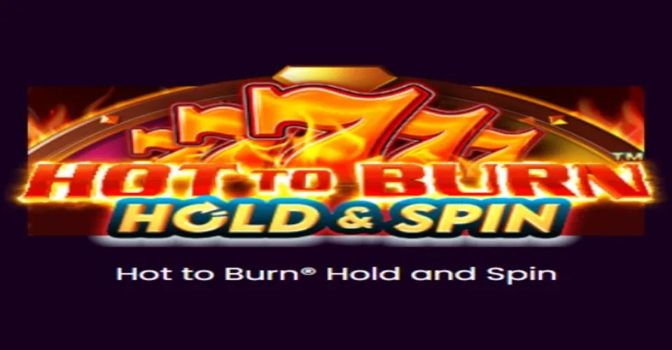 Hot To Burn Hold Spin Gameplay Thumbnail